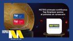 METRO primește pentru al patrulea an consecutiv, certificarea Top Employer