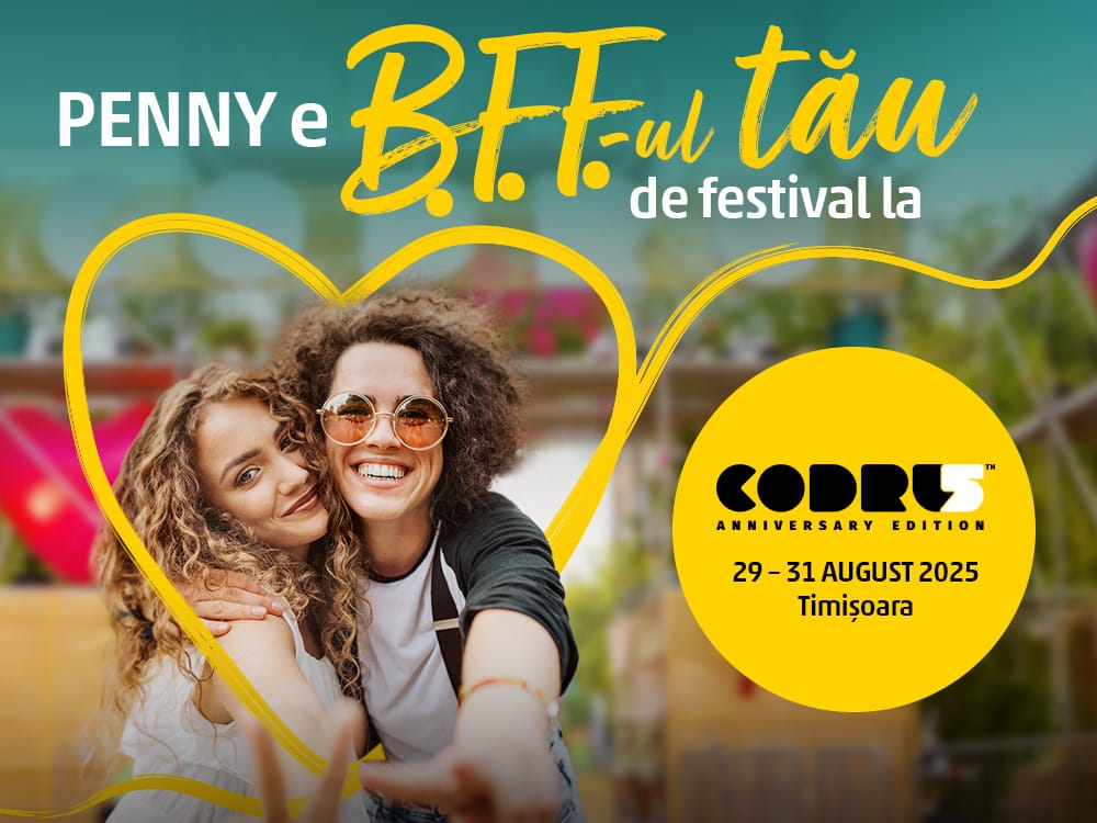 PENNY e BFF-ul tău de distracție la Codru Festival 2025. Trei zile de muzică, energie și activări memorabile în natură