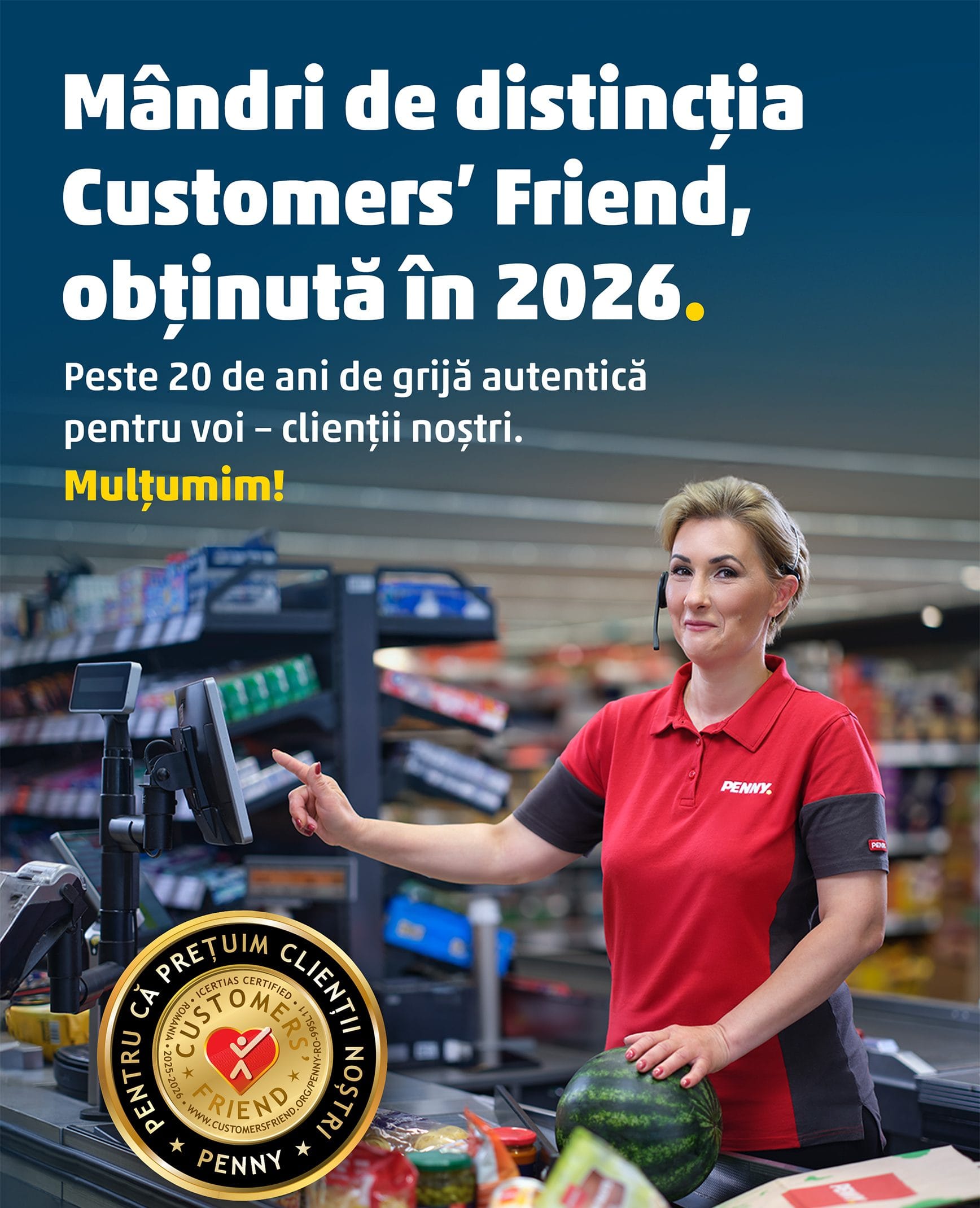 PENNY România obține certificarea internațională Customers’ Friend