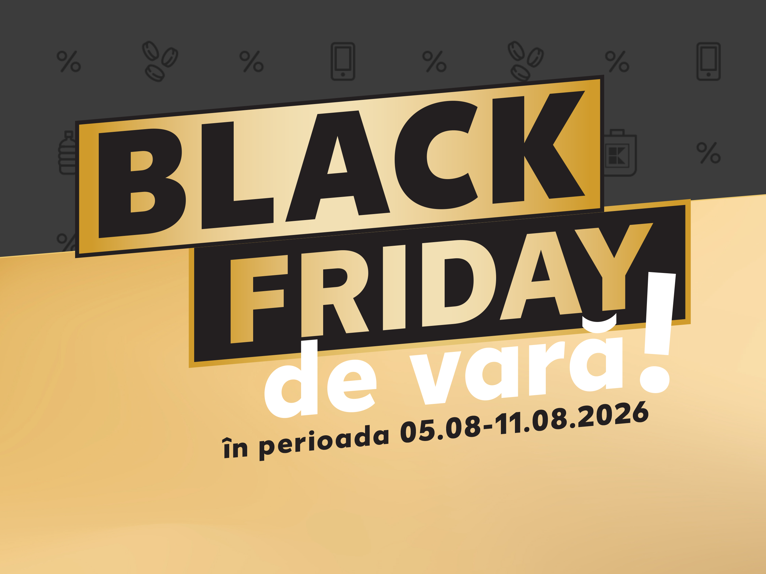 Kaufland dă startul campaniei Black Friday de vară: reduceri de până la 70% la peste 190 de articole