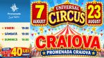 Promenada Craiova găzduiește Universal Circus în trei weekenduri dedicate întregii familii