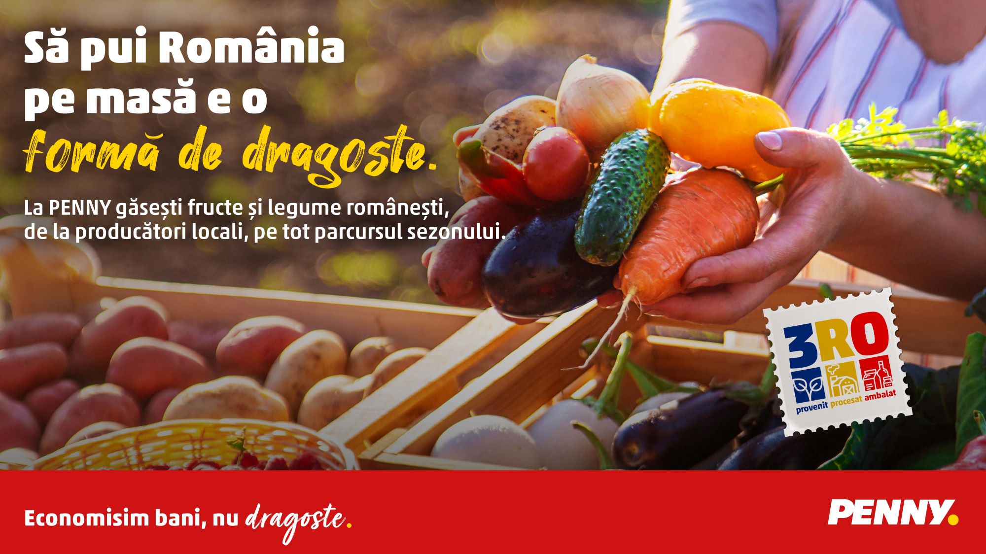 Să pui România pe masă e o formă de dragoste: fructe și legume românești de sezon, pe rafturile magazinelor PENNY