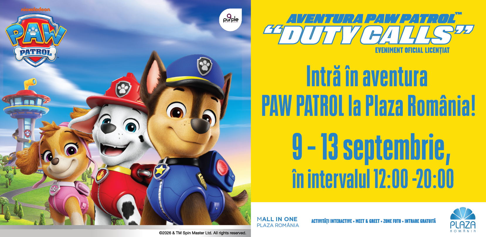 La Plaza România, copiii sunt invitați într-o aventură alături de PAW Patrol™, în perioada 9-13 septembrie