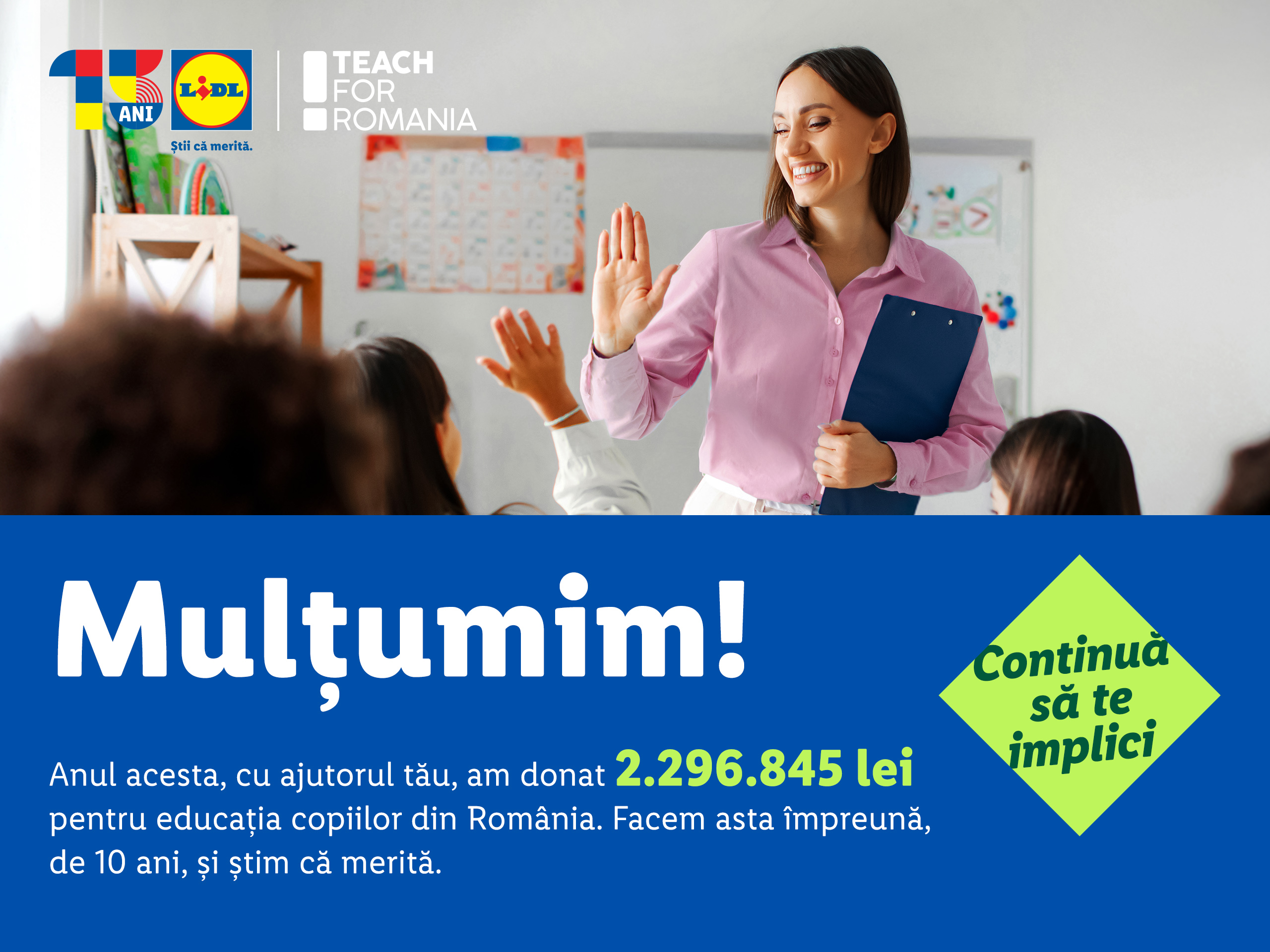 Lidl România donează aproape 2,3 milioane de lei către Teach for Romania Lidl România donează aproape 2,3 milioane de lei către Teach for Romania